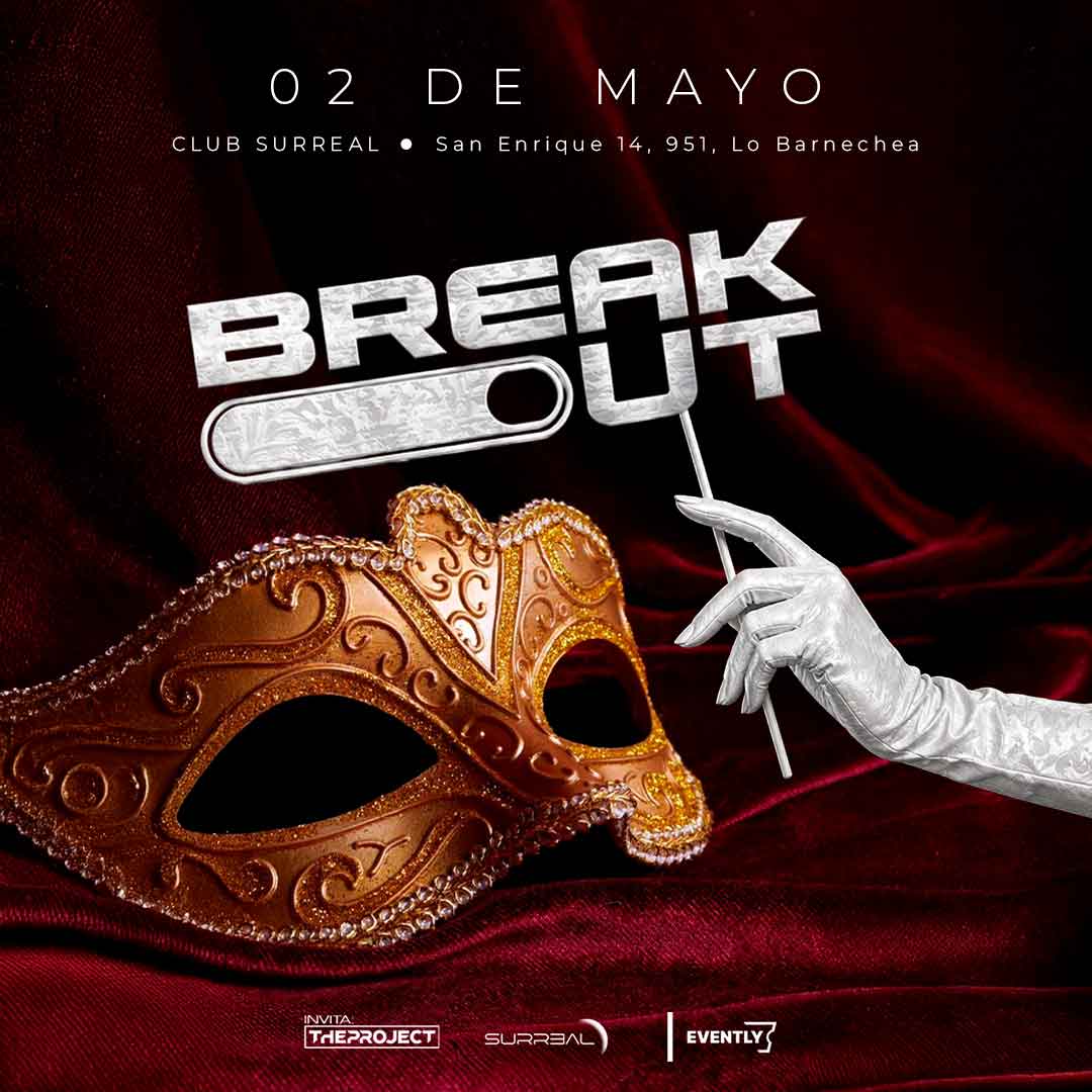 Break Out | Club Surreal | Sábado 02 Mayo | Masquerade Exclusive Party image}