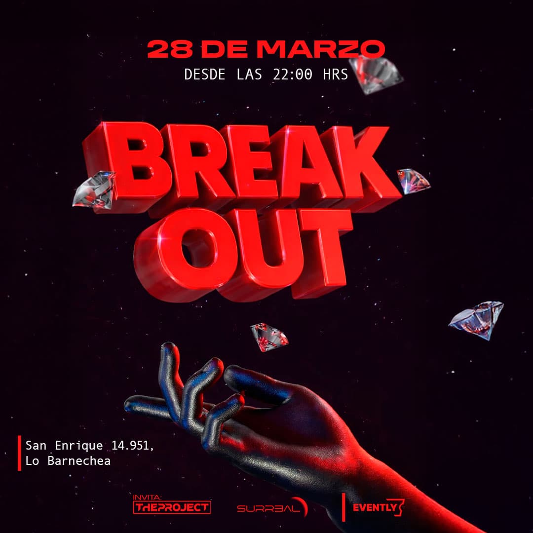 Break Out | Club Surreal | Sábado 28 Marzo | King Savagge en VIVO image}