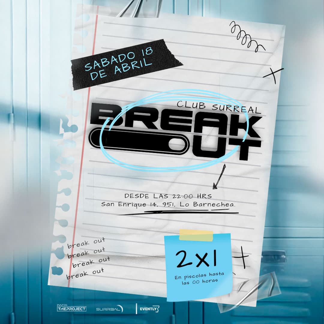 Break Out | Club Surreal | Sábado 18 Abril image}